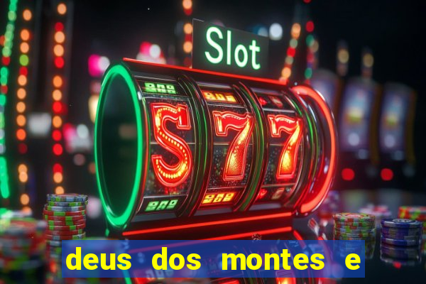 deus dos montes e dos vales